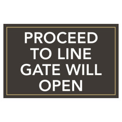 Access Gate Proceed To Line Sign