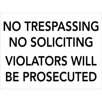 No Trespassing No Soliciting Sign