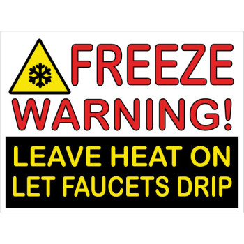  Freeze Warning Sign 