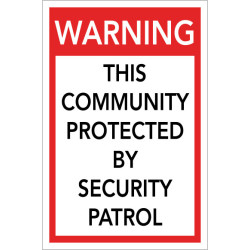 Warning Security Patrol Sign